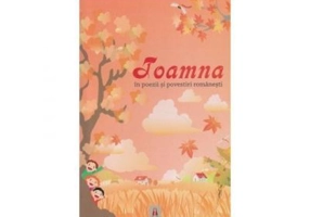 Toamna in poezii si povestiri romanesti