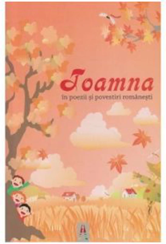 Toamna in poezii si povestiri romanesti