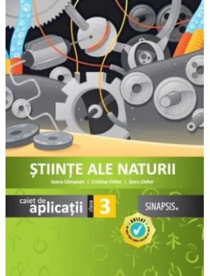 Stiinte ale naturii, caiet de aplicatii pentru clasa a 3-a