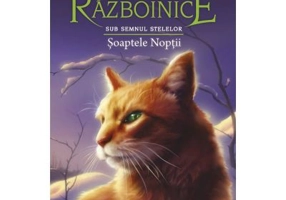 Pisicile Razboinice. Cartea 21. Soaptele Noptii - Erin Hunter