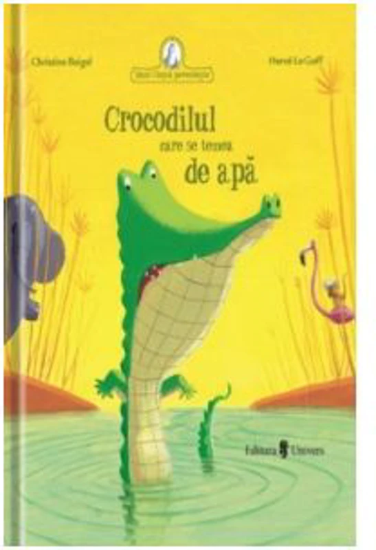 Crocodilul care se temea de apa - Christine Beigel, Herve Le Goff