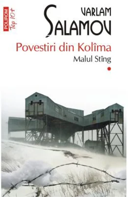 Povestiri din Kolima (I): Malul stang (editie de buzunar) - Varlam Salamov
