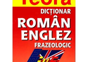 Dictionar frazeologic roman-englez