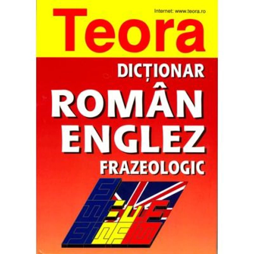 Dictionar frazeologic roman-englez