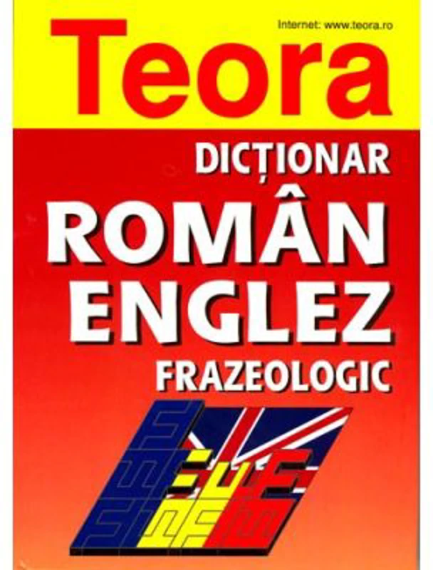 Dictionar frazeologic roman-englez