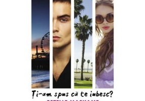 Ti-am spus ca te iubesc? - Estelle Maskame