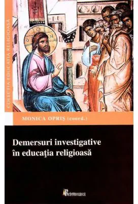 Demersuri investigative in educata religioasa - Monica Opris