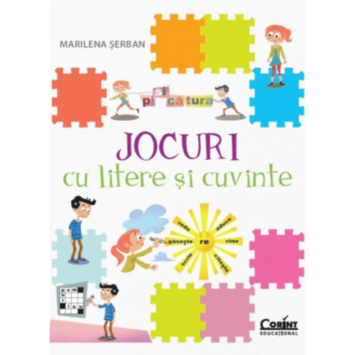 Jocuri cu litere si cuvinte - Marilena Serban
