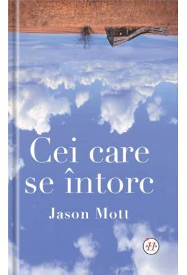 Cei care se intorc - Jason Mott
