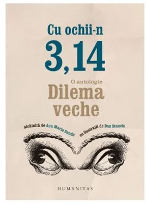 Cu ochii-n 3, 14. O antologie