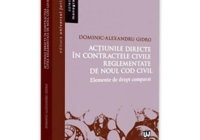 Actiunile directe in contractele civile reglementate de noul Cod civil. Elemente de drept comparat - Dominic Alexandru Gidro