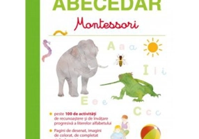 Primul meu abecedar de la 3 la 6 ani. Montessori