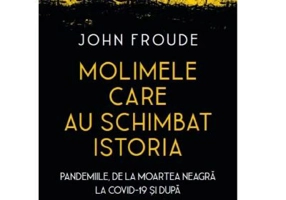 Molimele care au schimbat istoria - John Froude