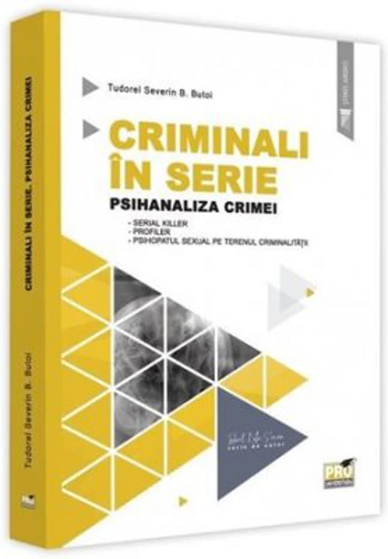 Criminali in serie. Psihanaliza crimei