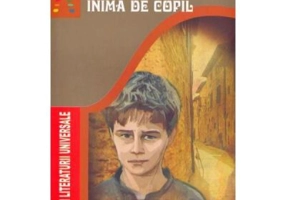 Cuore, inima de copil - Edmondo De Amicis