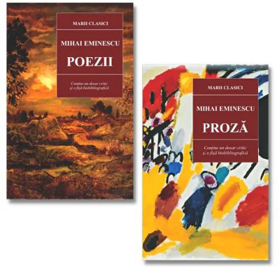 Pachet Mihai Eminescu. Poezii si Proza