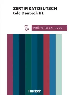 Prüfung Express Zertifikat Deutsch telc Deutsch B1 Übungsbuch mit Audios online - Ludwig Lier