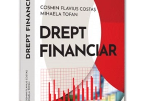 Drept financiar - Cosmin Flavius Costas, Mihaela Tofan