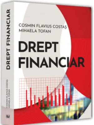 Drept financiar - Cosmin Flavius Costas, Mihaela Tofan