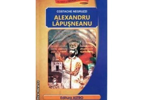 Costache Negruzzi Alexandru Lapusneanu -Fragmente Istorice