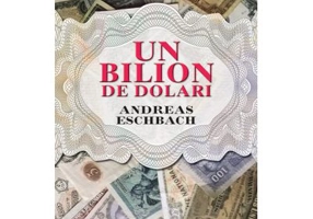 Un bilion de dolari - Andreas Eschbach