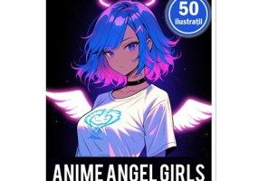 Carte de colorat pentru adulti, 50 de ilustratii, Anime Angel Girls