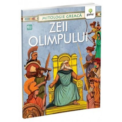 Zeii Olimpului. Mitologie greaca