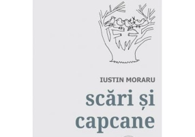 Scari si capcane. Antologie de autor. 1972-2018 - Iustin Moraru