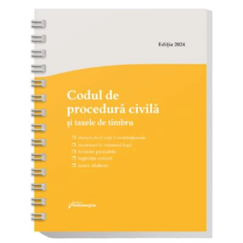 Codul de procedura civila si taxele de timbru. Actualizat la 3 ianuarie 2024
