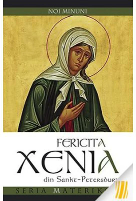 Fericita Xenia din Sankt-Petersburg - Noi minuni. Traducere de Maria Mihartescu