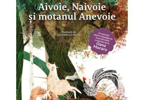 Aivoie, Naivoie si Motanul Anevoie - Olina Ortiz