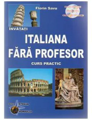 Invatati limba Italiana Fara Profesor. Curs practic cu CD, audio Editia a V-a