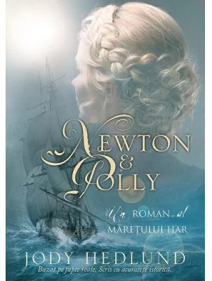 Newton si Polly - Jody Hedlund