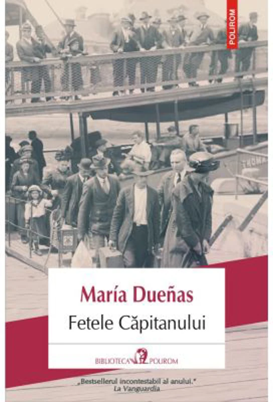 Fetele capitanului - María Dueñas