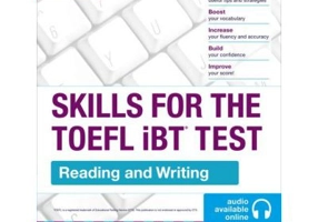 English for the TOEFL Test - TOEFL Reading and Writing Skills TOEFL iBT 100+ (B1+)