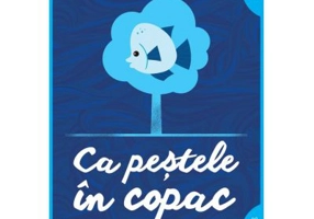 Ca pestele in copac - Lynda Mullaly Hunt