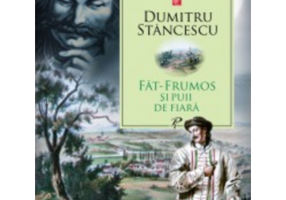 Fat-Frumos si puii de fiara - Dumitru Stancescu