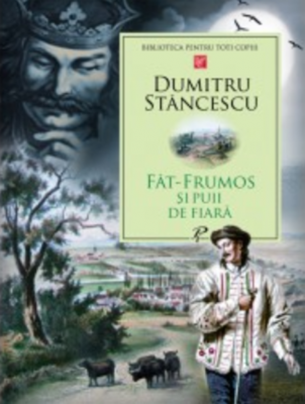 Fat-Frumos si puii de fiara - Dumitru Stancescu