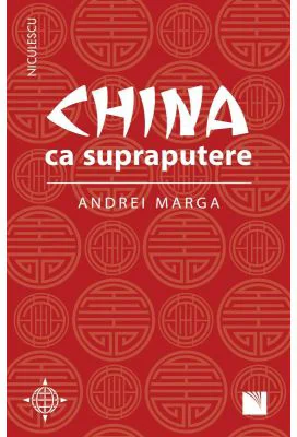 China ca supraputere - Andrei Marga