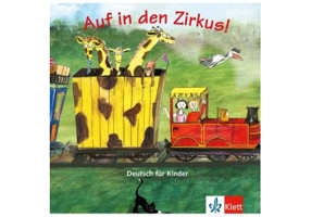 Auf in den Zirkus! Audio-CD. Deutsch für Kinder - Begoña Beutelspacher