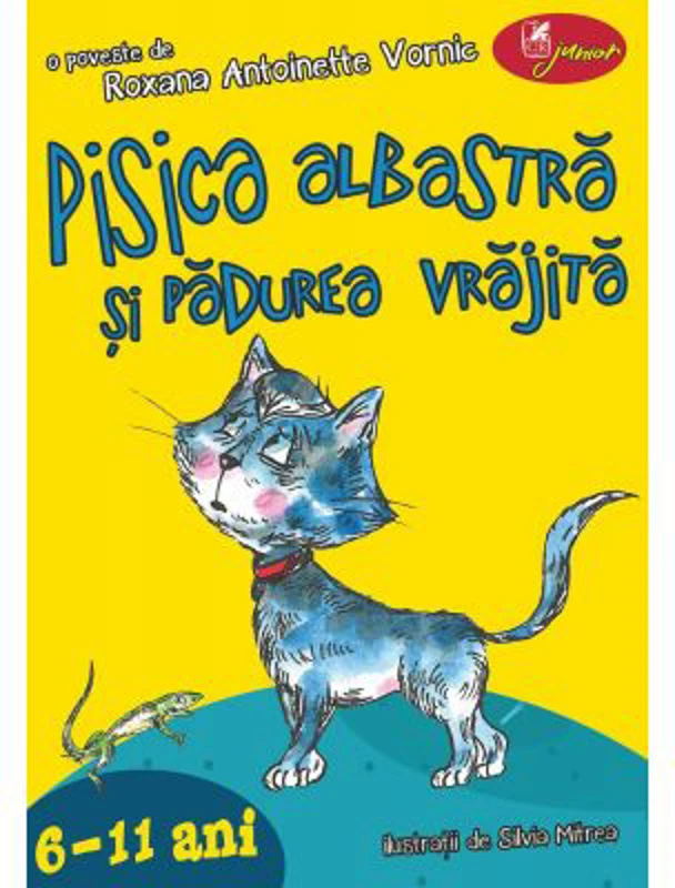 Pisica albastra si padurea vrajita - Antoinette Wornik, Roxana Antoinette Vornic