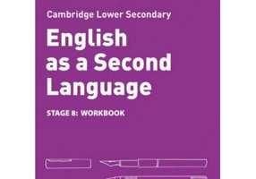 Cambridge Lower Secondary English as a Second Language, Workbook: Stage 8
