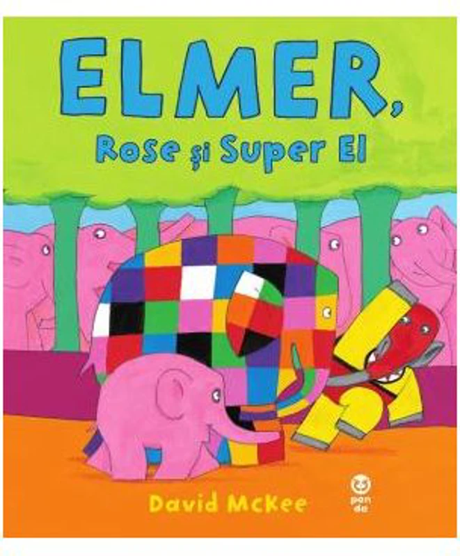 Elmer, Rose si Super El - David McKee