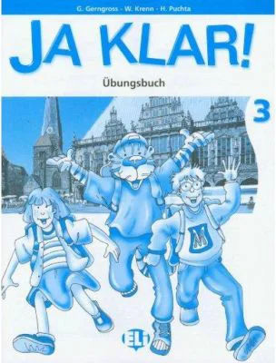 Ja Klar! Arbeitsbuch 3 - G. Gerngross