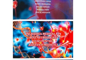Ingrijirea medicala in boli neurologice. Curs pentru asistenti medicali - Anca Motataianu