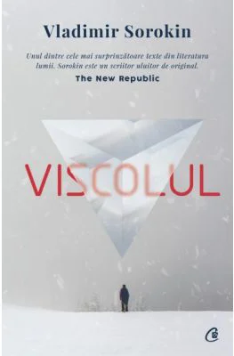 Viscolul - Vladimir Sorokin