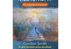 MEDIUMSHIP - Pe intelesul tuturor - Gordon Smith