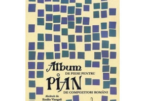Album de piese pentru pian de compozitori romani - Emilia Vlangali