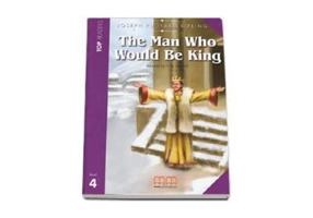 The Man Who Would Be King by Rudyard Joseph Kipling-level 4 Story adapted pack with CD - H. Q Mitchell