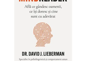 Mindreader. Afla ce gandesc oamenii, ce isi doresc si cine sunt cu adevarat - David J. Lieberman